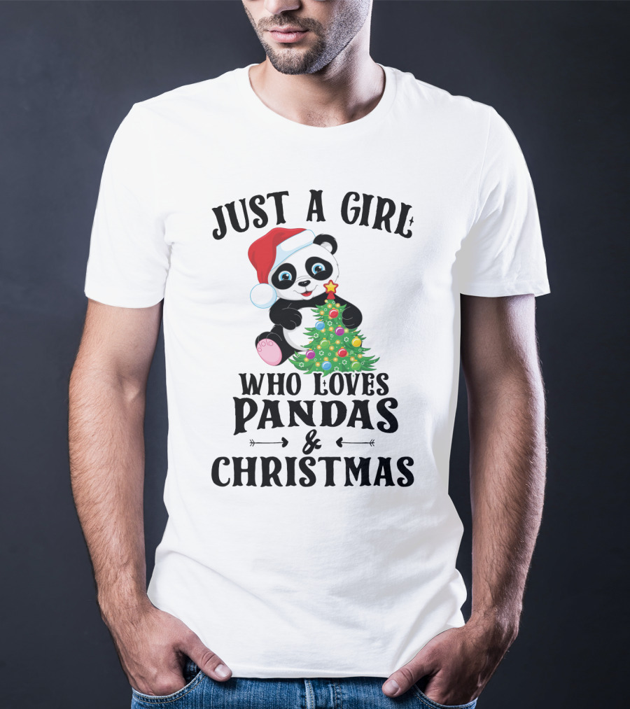 Just A Girl Who Loves Pandas And Christmas With Festive Holiday Panda T-Shirt