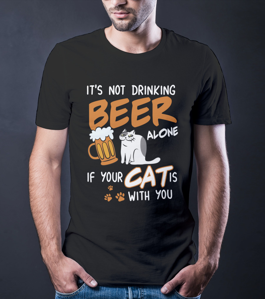 Drinking Beer With Your Cat Mug And Paw Prints T-Shirt