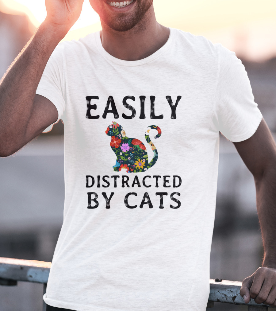 Easily Distracted By Cats Floral T-Shirt