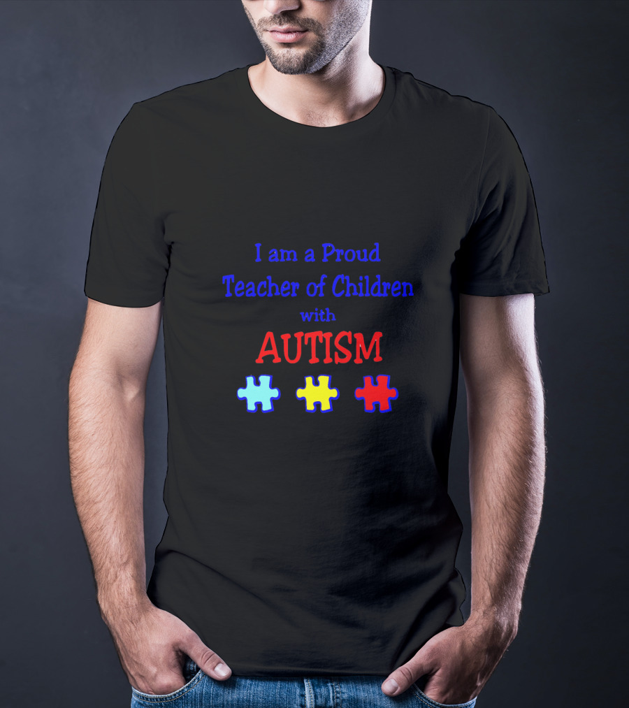 Proud Teacher Of Children With Autism Featuring Autism Puzzle Pieces T-Shirt