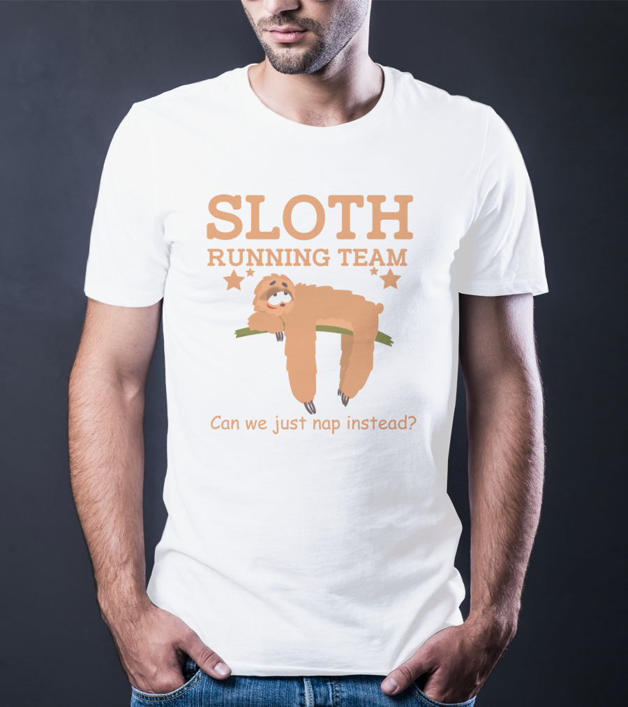 Sloth Running Team Can We Just Nap Instead Star T-Shirt