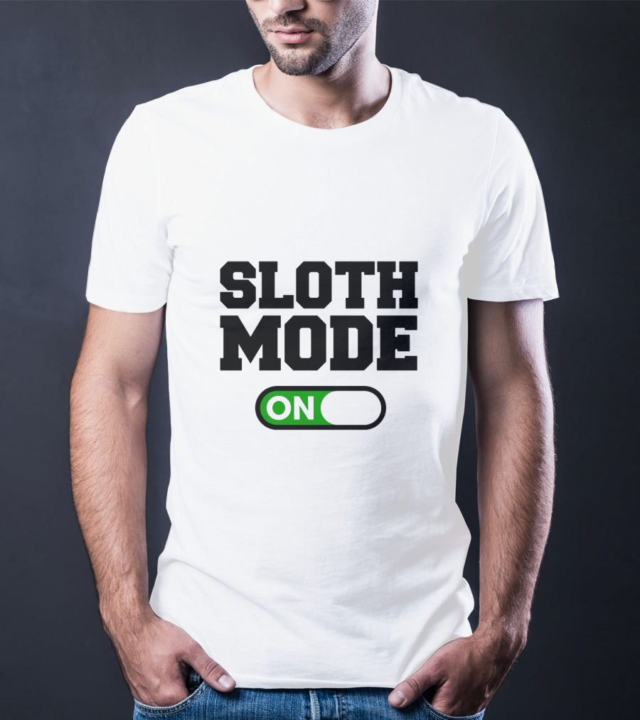 Sloth Mode On Funny Switch T-Shirt
