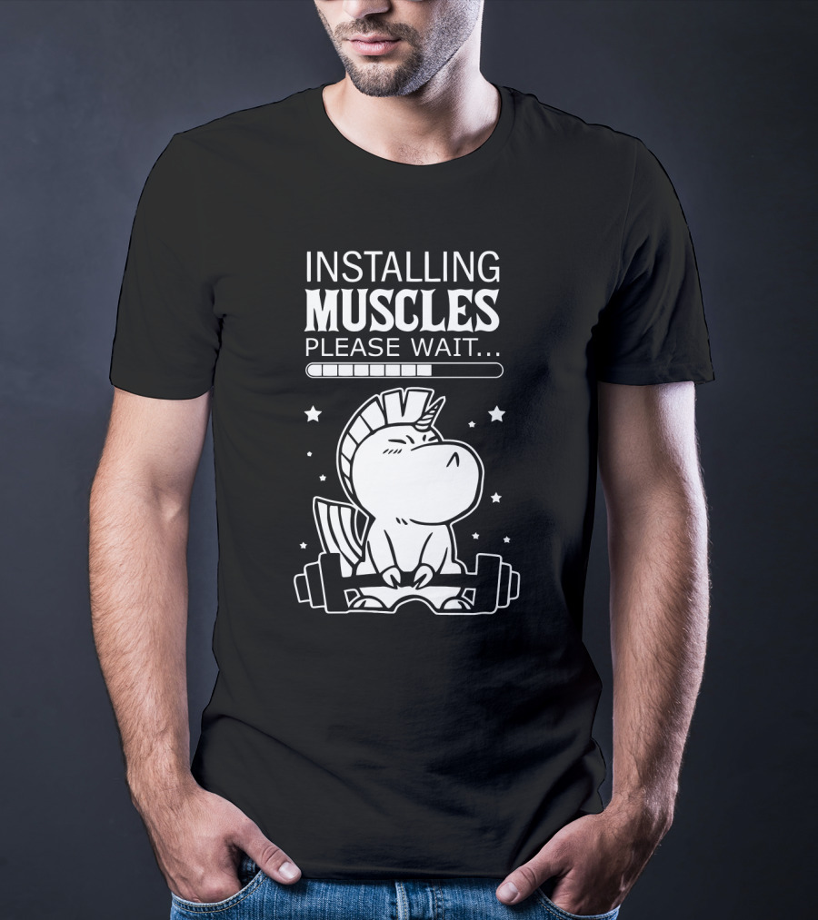 Installing Muscles Please Wait Unicorn Lifting Dumbbells T-Shirt