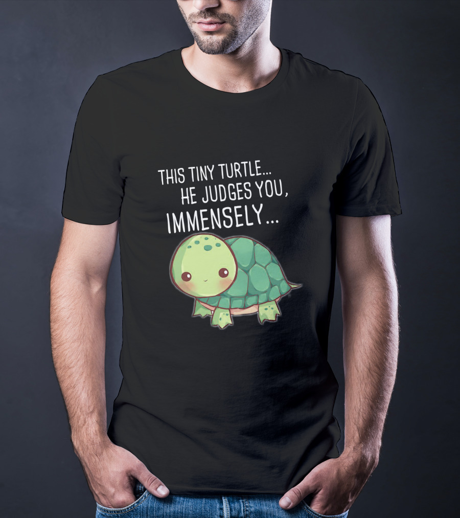 This Tiny Turtle He Judges You Immensely Cute Cartoon T-Shirt