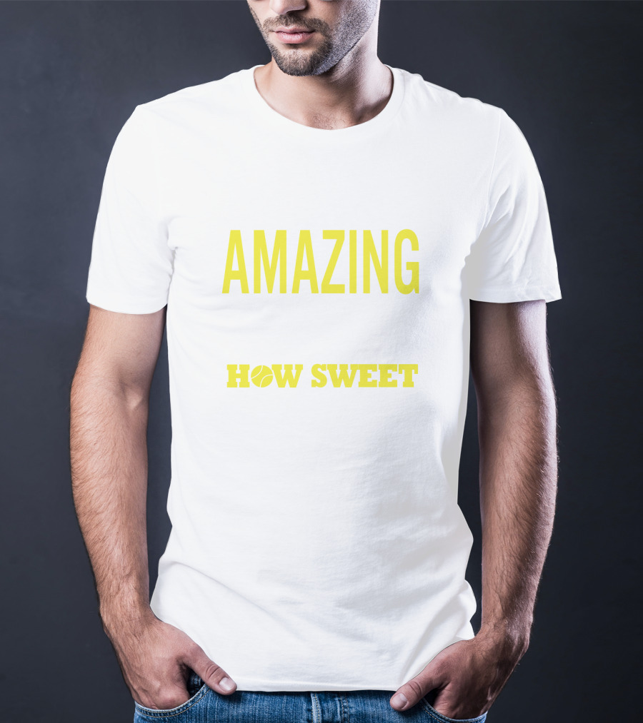 Amazing Ace How Sweet The Sound Tennis Rackets And Ball T-Shirt