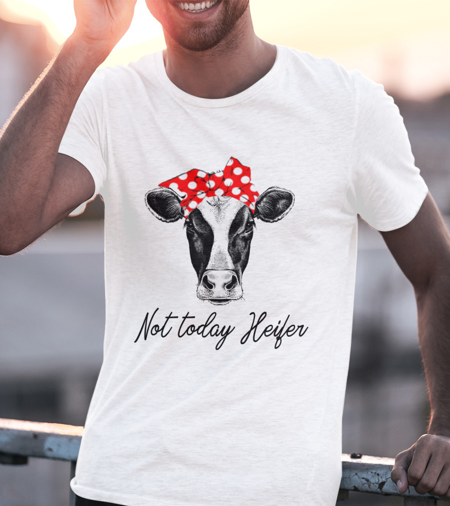 Not Today Heifer Cow With Cute Red Polka Dot Bandana Headband T-Shirt