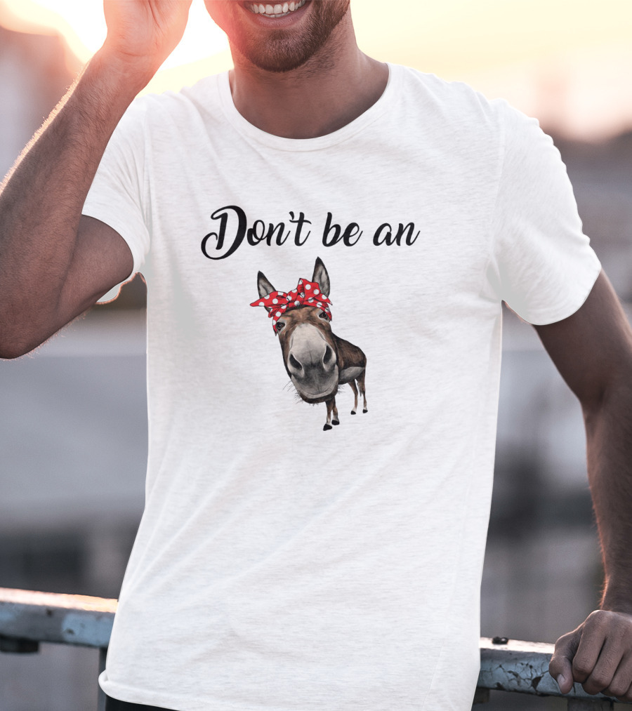 Don't Be An Donkey With Red Polka Dot Bandana T-Shirt