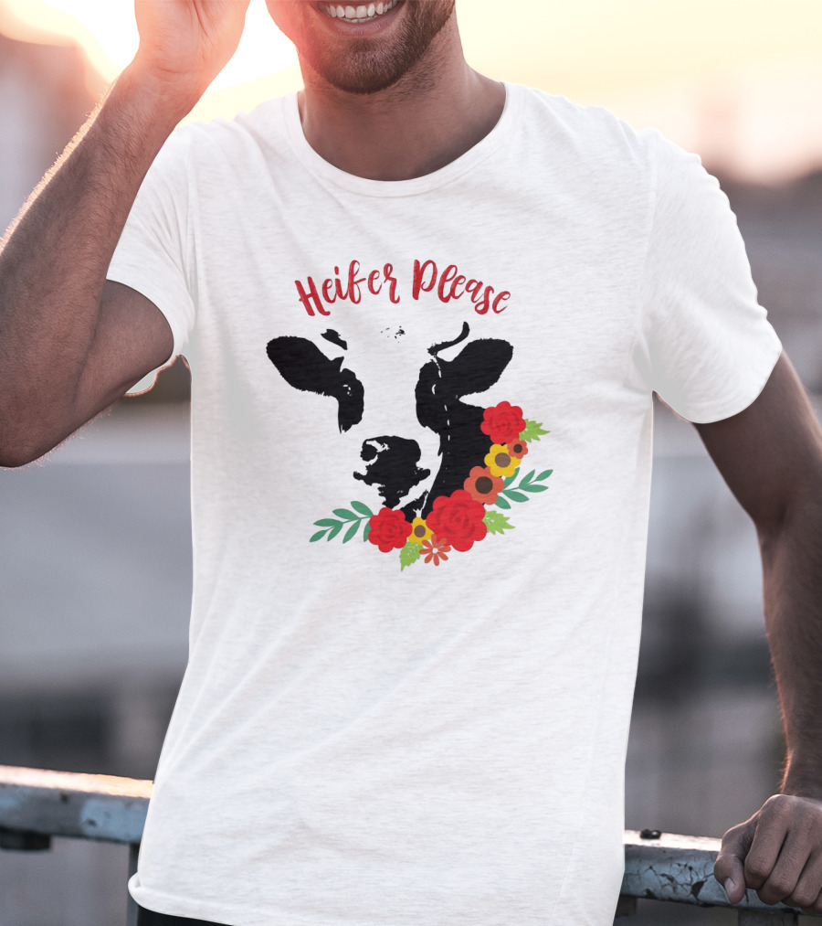 Heifer Please Cow With Floral Accents For Country Girls T-Shirt