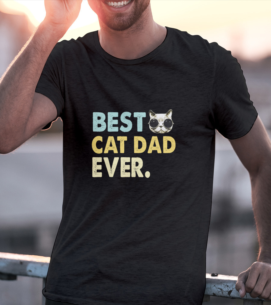 Best Cat Dad Ever With Cute Sunglasses Cat T-Shirt
