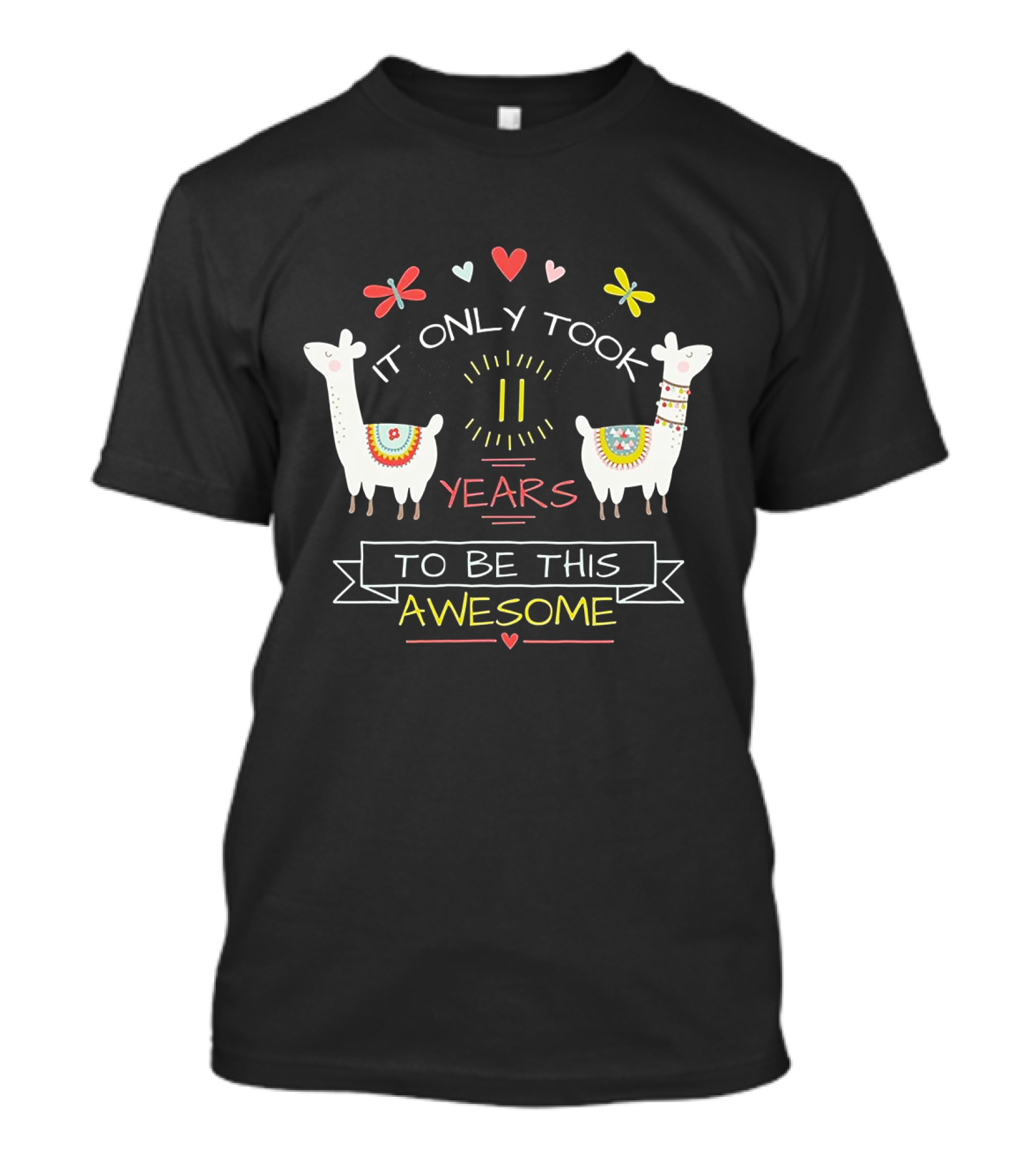 Llama Squad It Only Took 11 Years To Be This Awesome Hearts And Butterflies T-Shirt