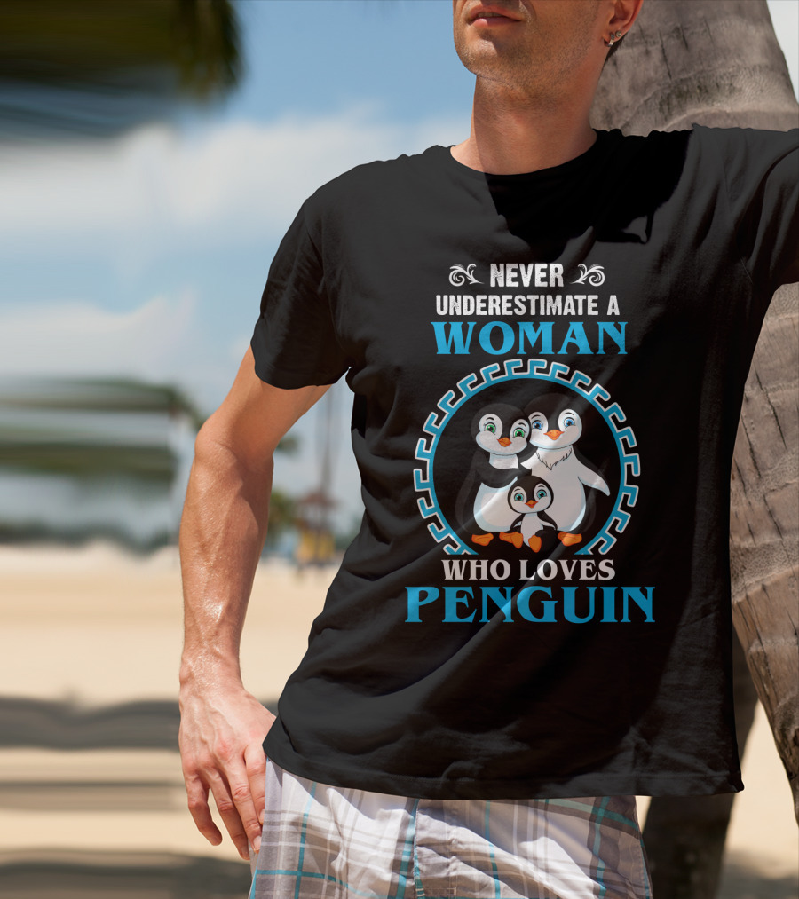 Never Underestimate A Woman Who Loves Penguin Family Inside Circular T-Shirt