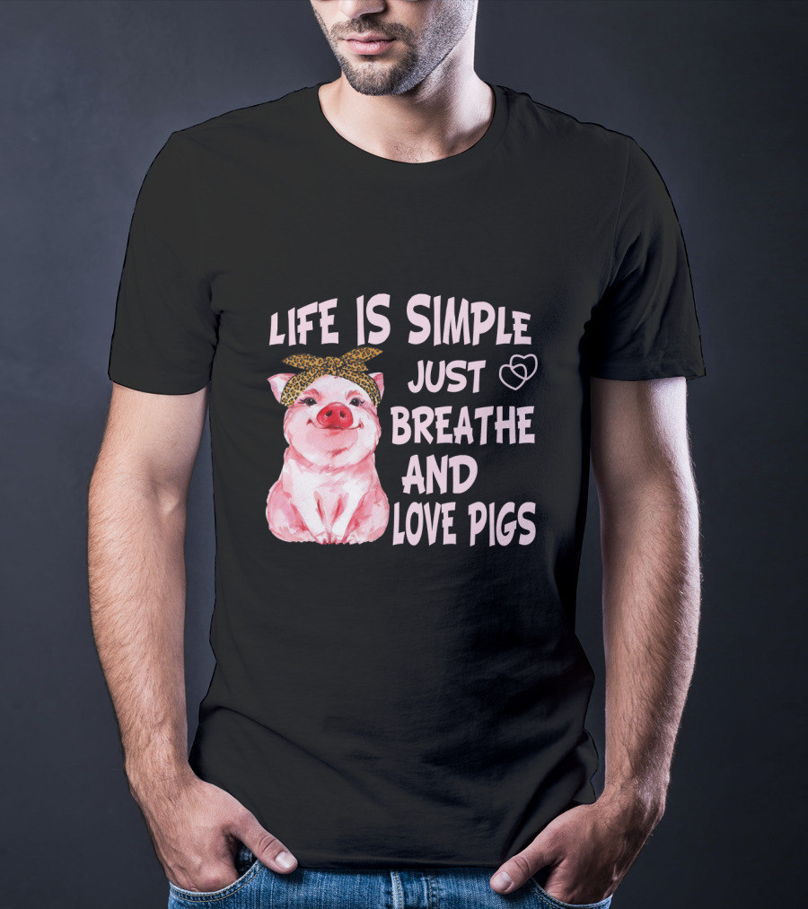 Life Is Simple Just Breathe And Love Pigs Cute Pink Pig With Bandana And Heart Symbols T-Shirt