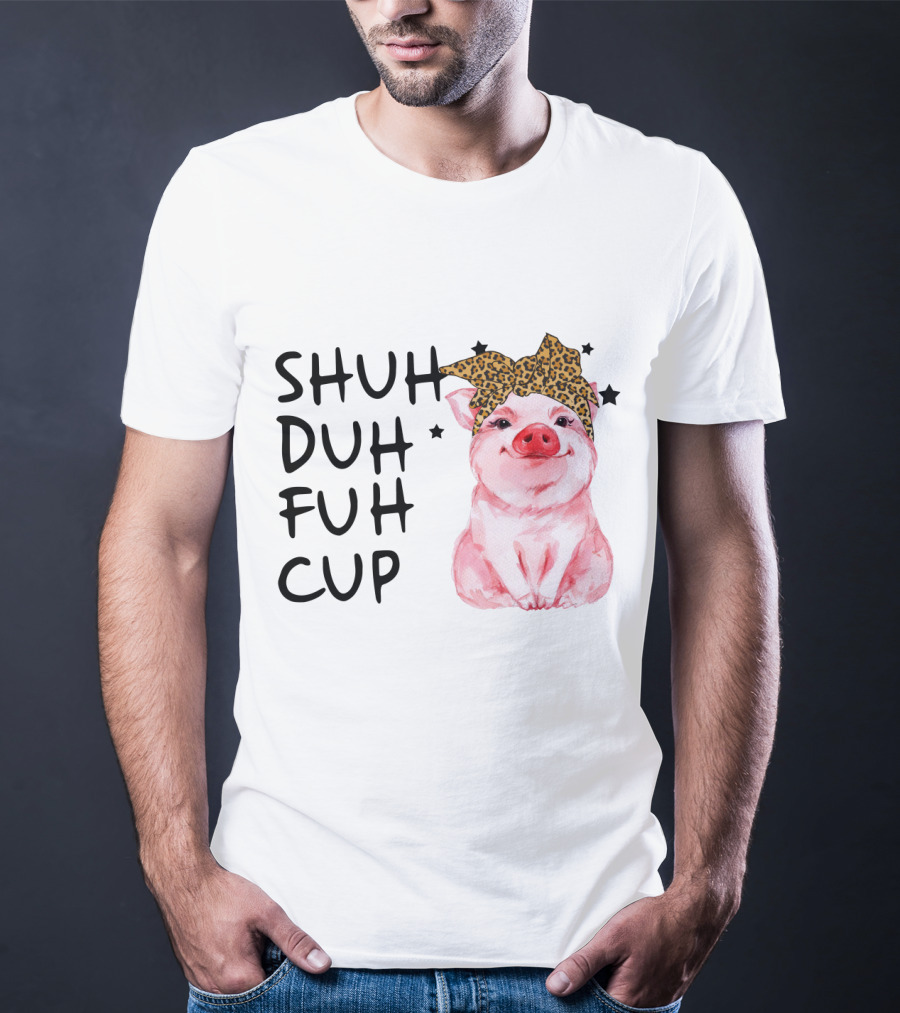 SHUH DUH FUH CUP Cute Pig With Leopard Headband Farm Animal T-Shirt