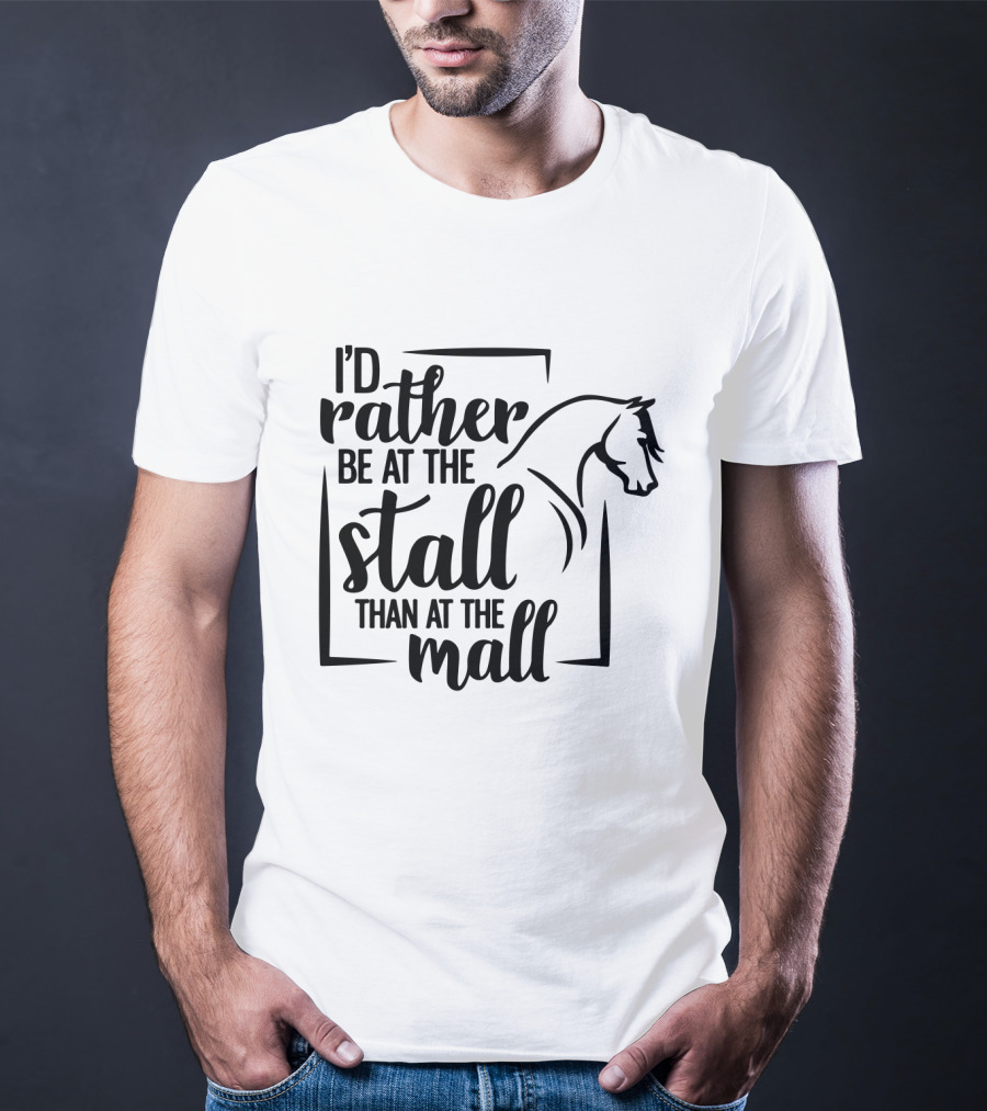 I'd Rather Be At The Stall Than At The Mall Horse Head Outline T-Shirt