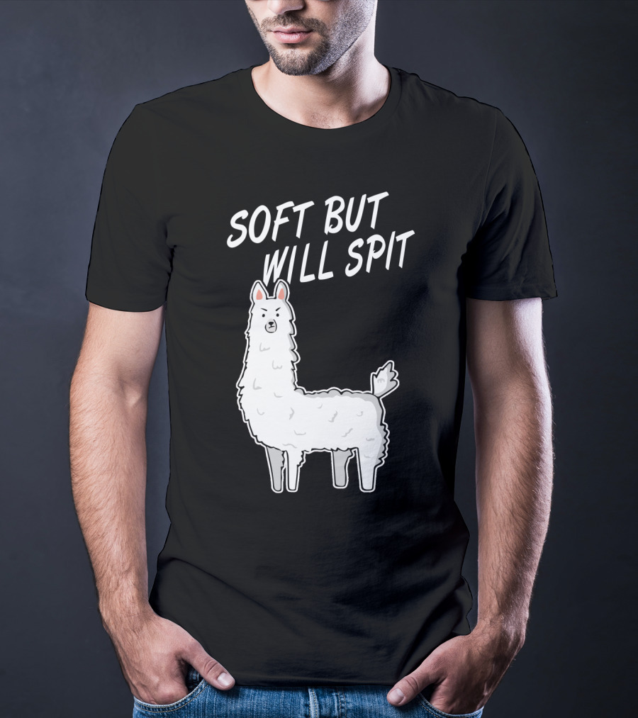 SOFT BUT WILL SPIT Llama T-Shirt