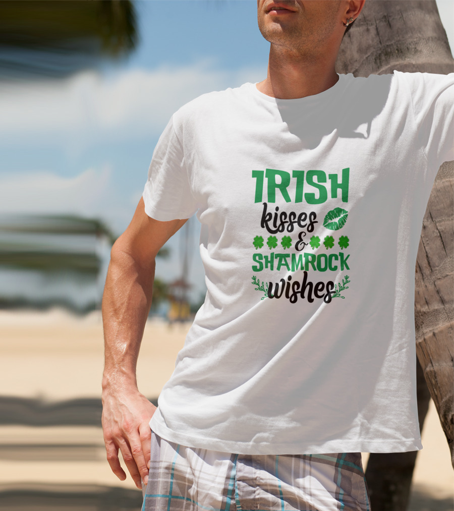 Irish Kisses And Shamrock Wishes With Clovers And Green Lips T-Shirt