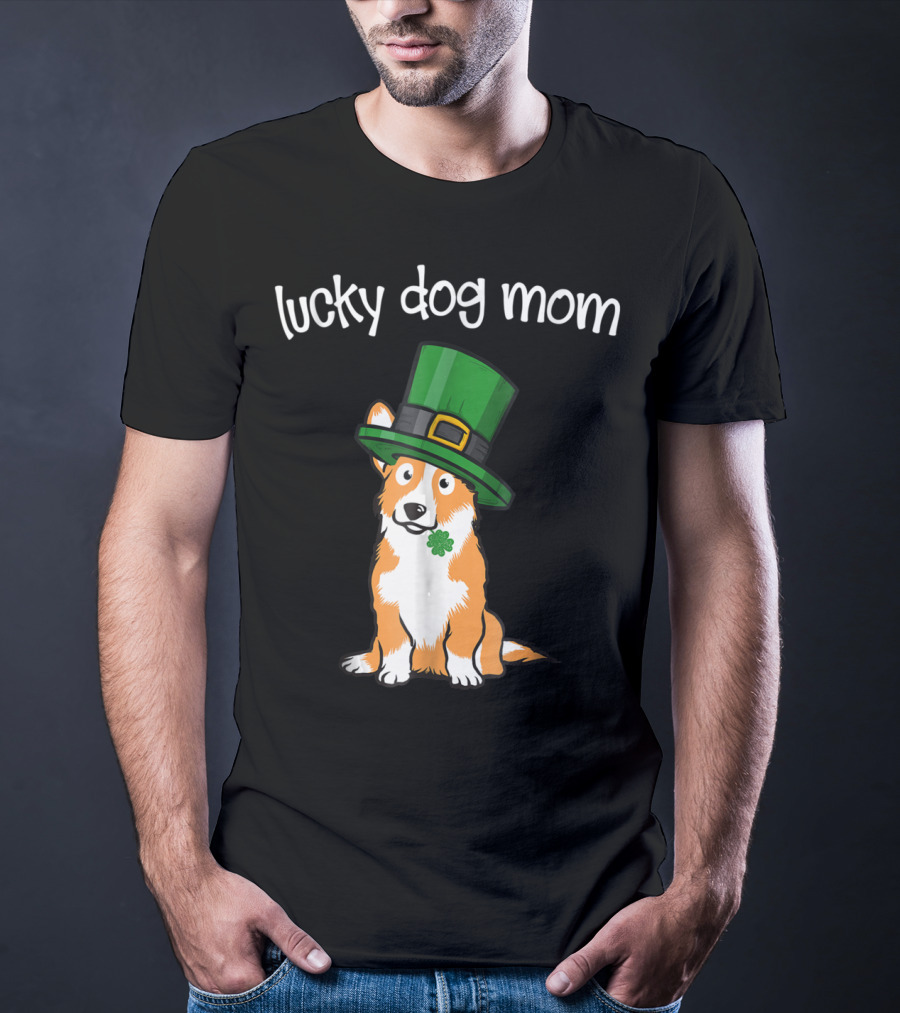 Lucky Dog Mom St Patricks Day Corgi T-Shirt