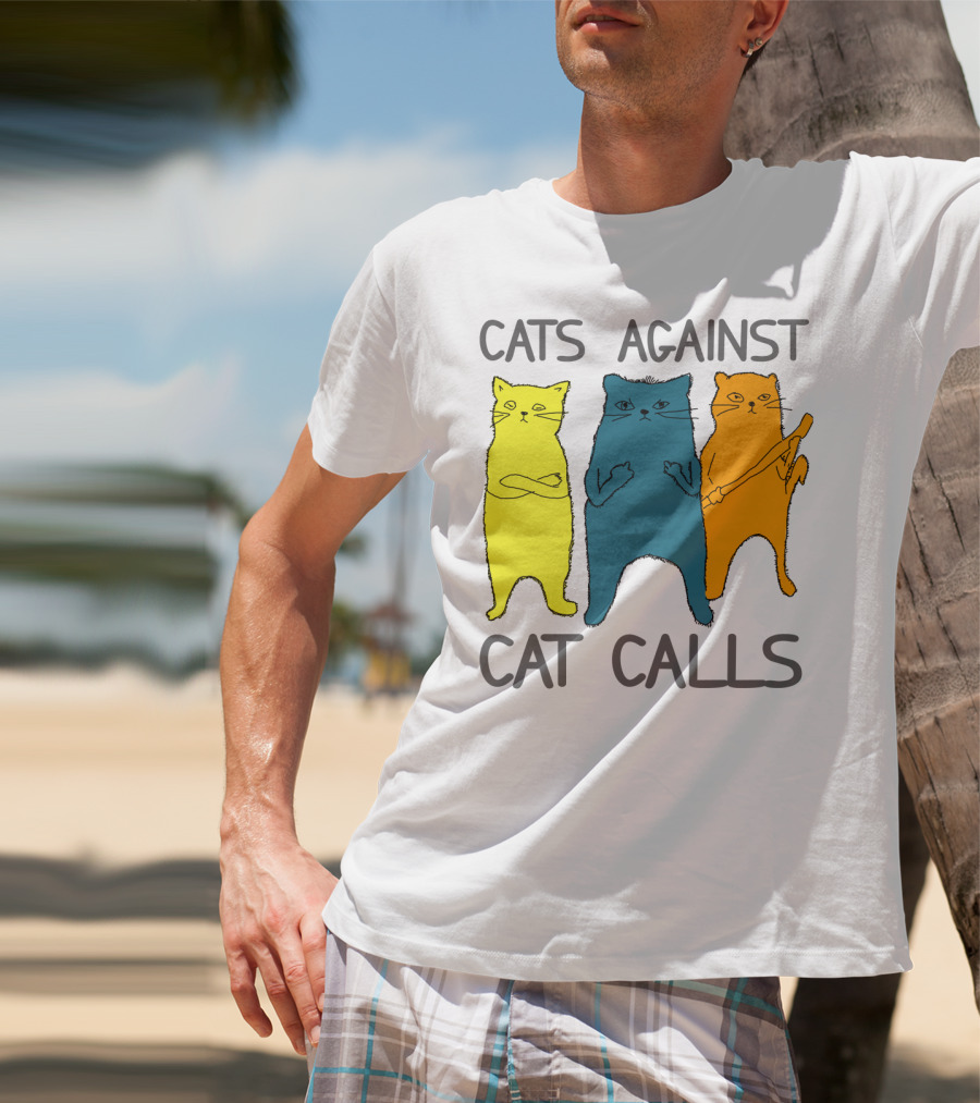 CATS AGAINST CAT CALLS Three Colorful Cats United Stance T-Shirt