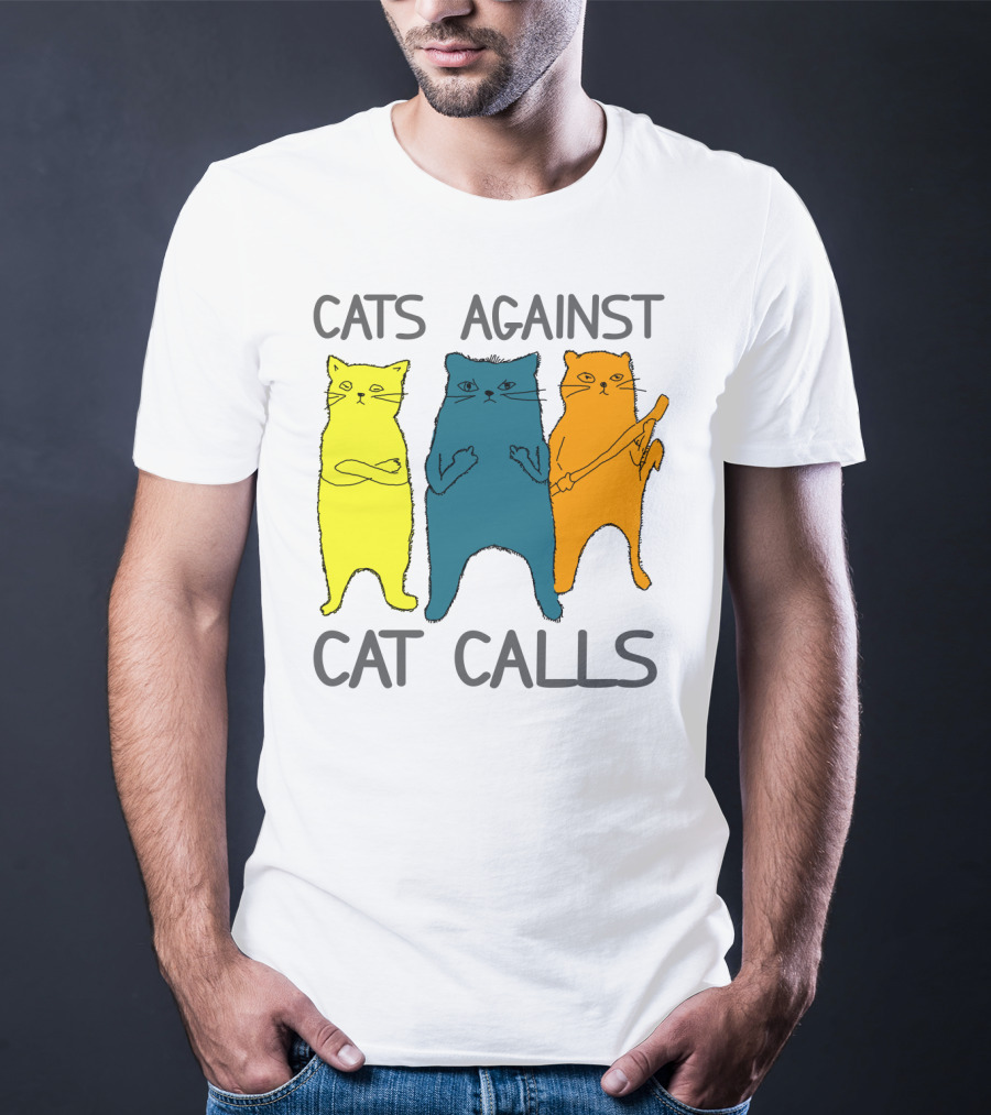 CATS AGAINST CAT CALLS Three Colorful Cats United Stance T-Shirt