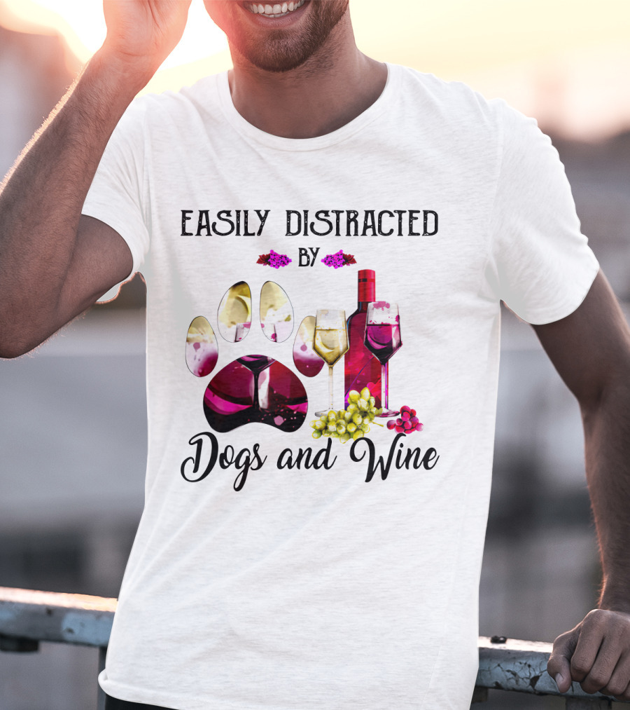 Easily Distracted By Dogs And Wine Paw Print With Bottle And Glasses T-Shirt