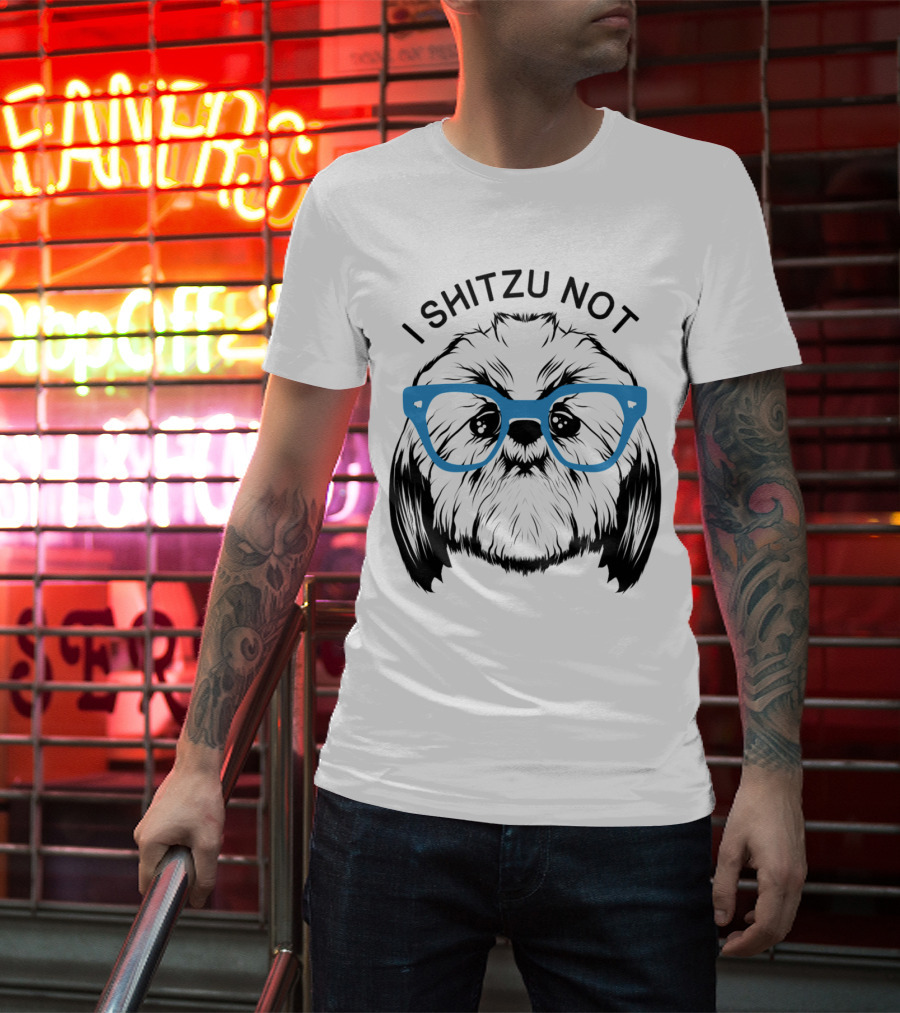 I Shitzu Not Shih Tzu Dog With Blue Glasses T-Shirt