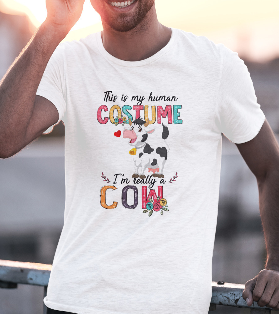 This Is My Human Costume I'm Really A Cow Cartoon With Heart And Floral Elements T-Shirt