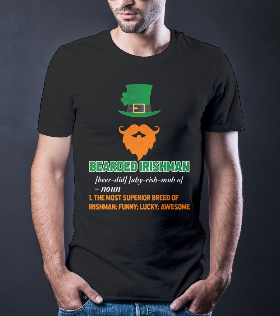 Bearded Irishman Funny Lucky Awesome T-Shirt