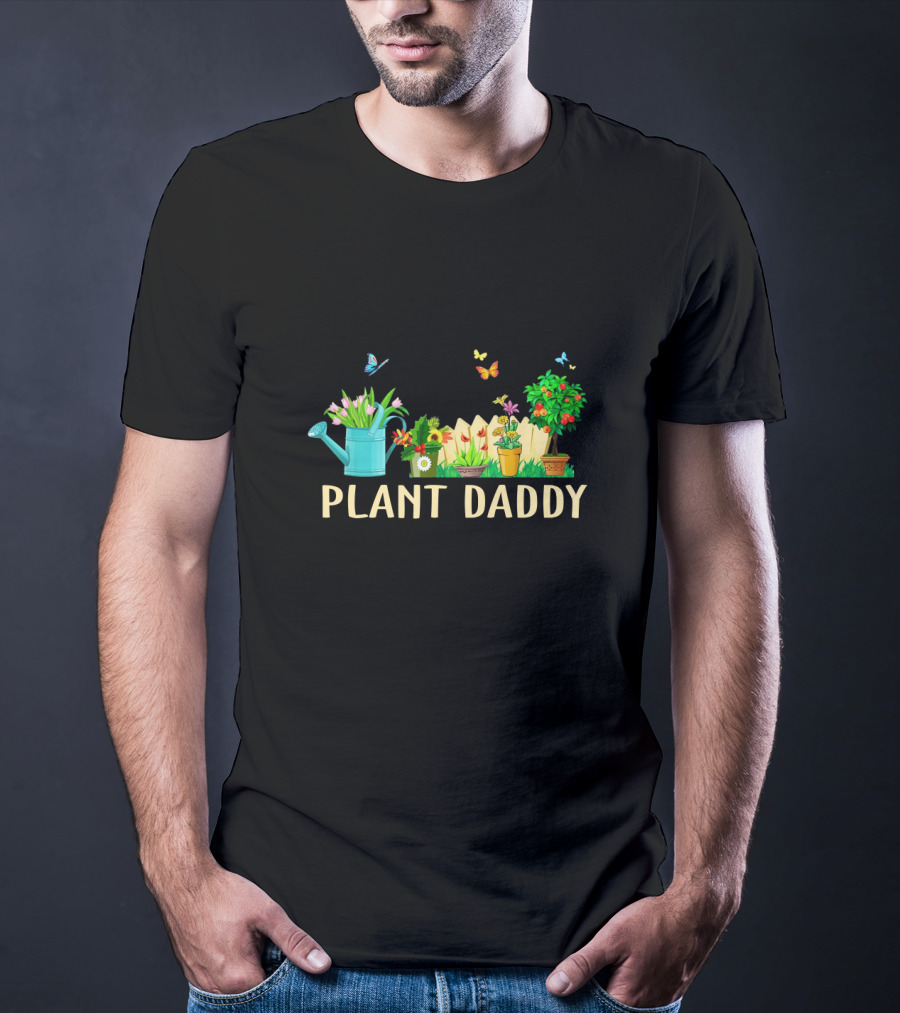 PLANT DADDY Watering Can Butterflies Flowers Garden Fence T-Shirt