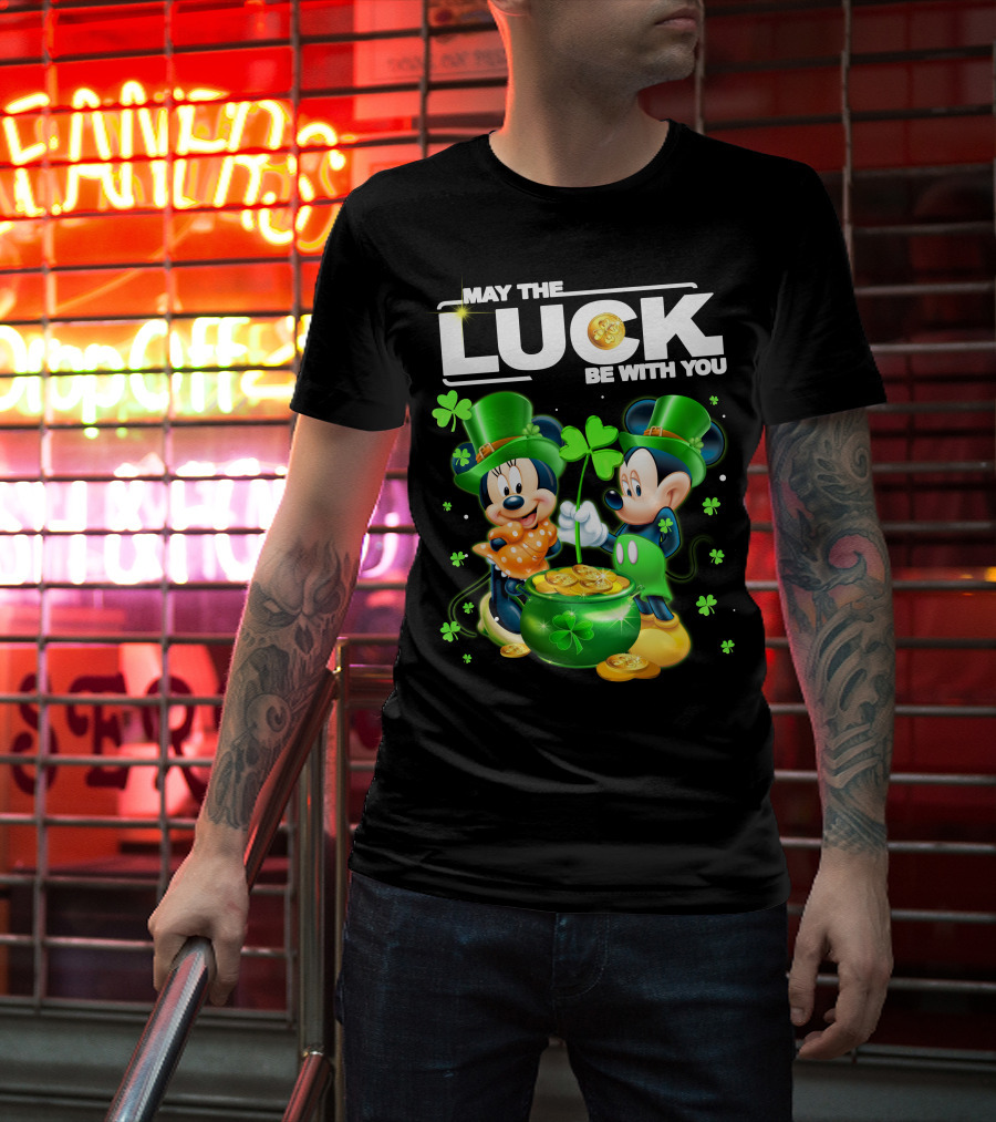 May The Luck Be With You Mickey Minnie Luck T-Shirt