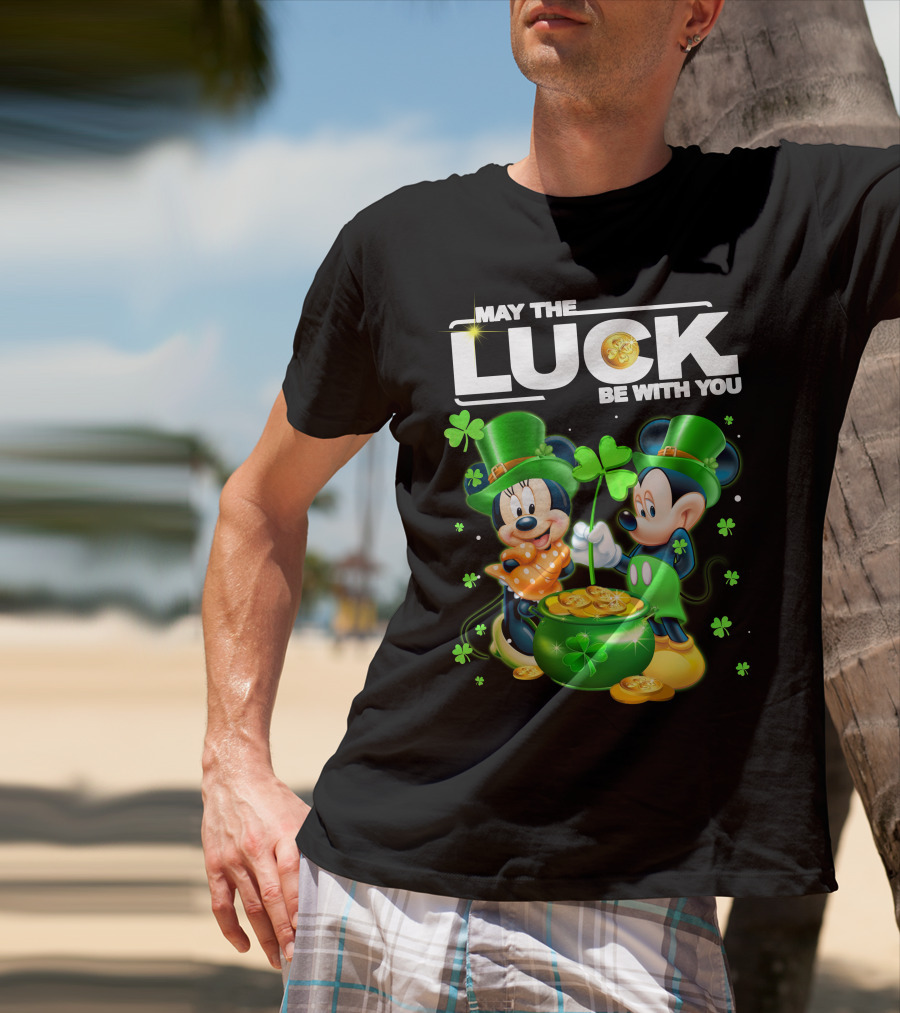 May The Luck Be With You Mickey Minnie Luck T-Shirt