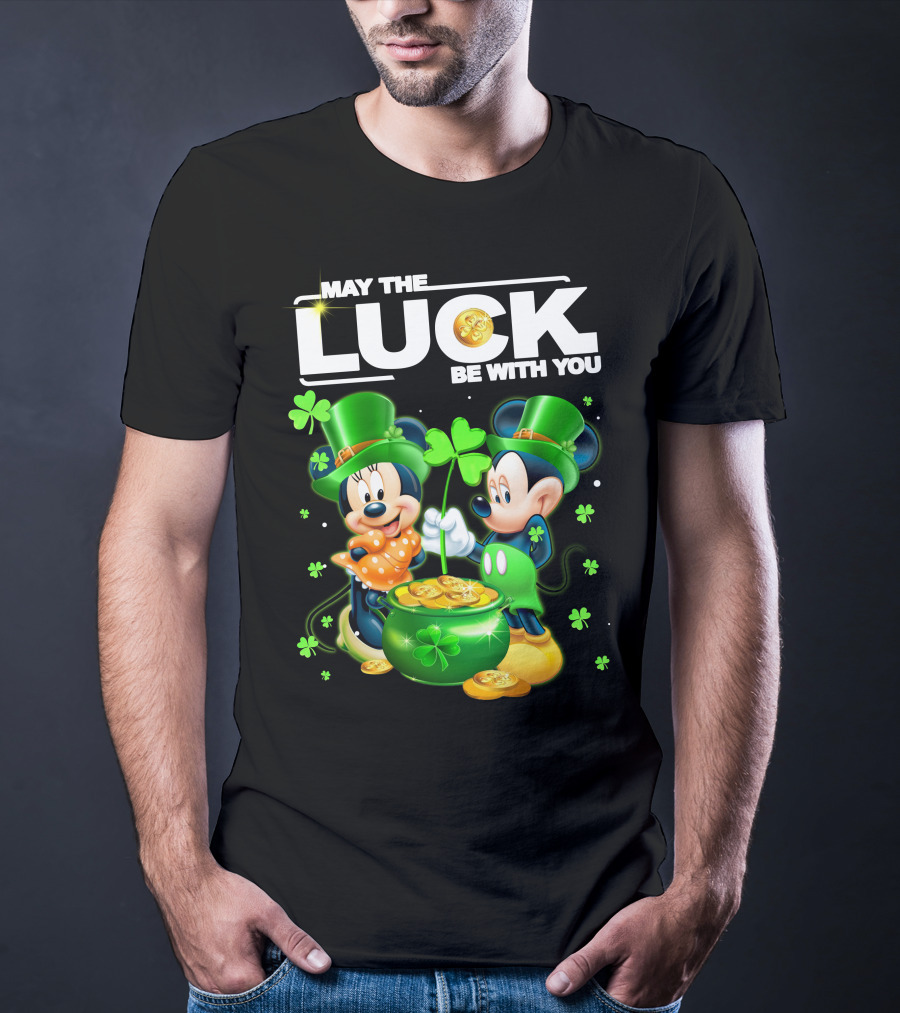 May The Luck Be With You Mickey Minnie Luck T-Shirt