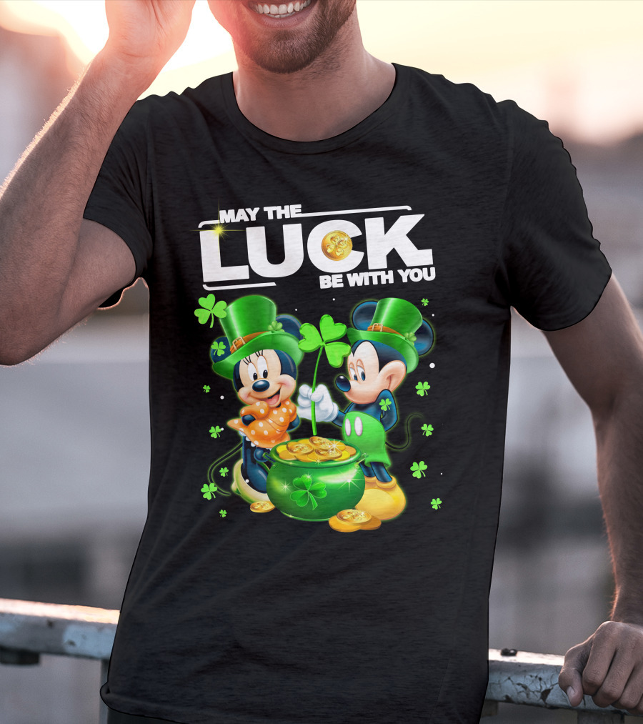 May The Luck Be With You Mickey Minnie Luck T-Shirt