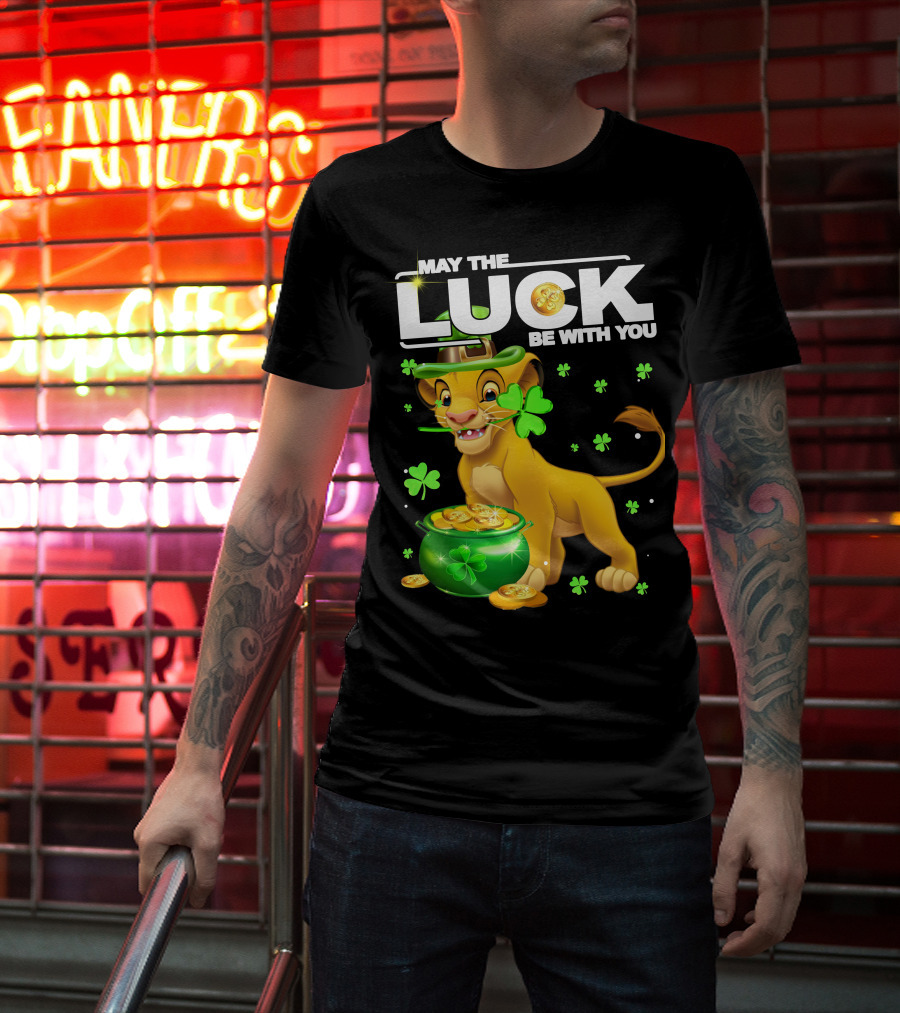 MAY THE LUCK BE WITH YOU Simba Luck T-Shirt