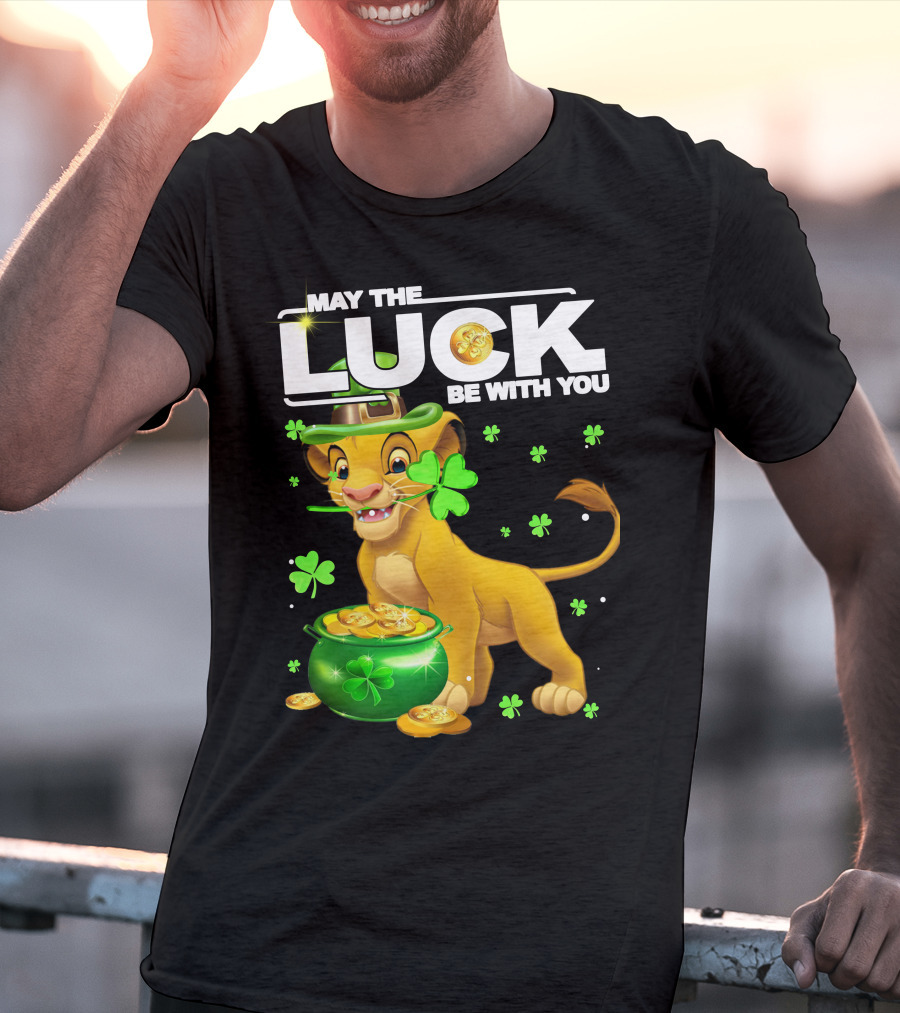 MAY THE LUCK BE WITH YOU Simba Luck T-Shirt