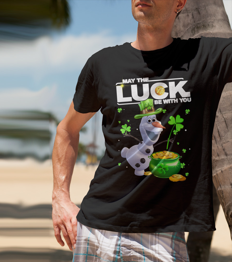 May The Luck Be With You Olaf Coins And Clovers T-Shirt