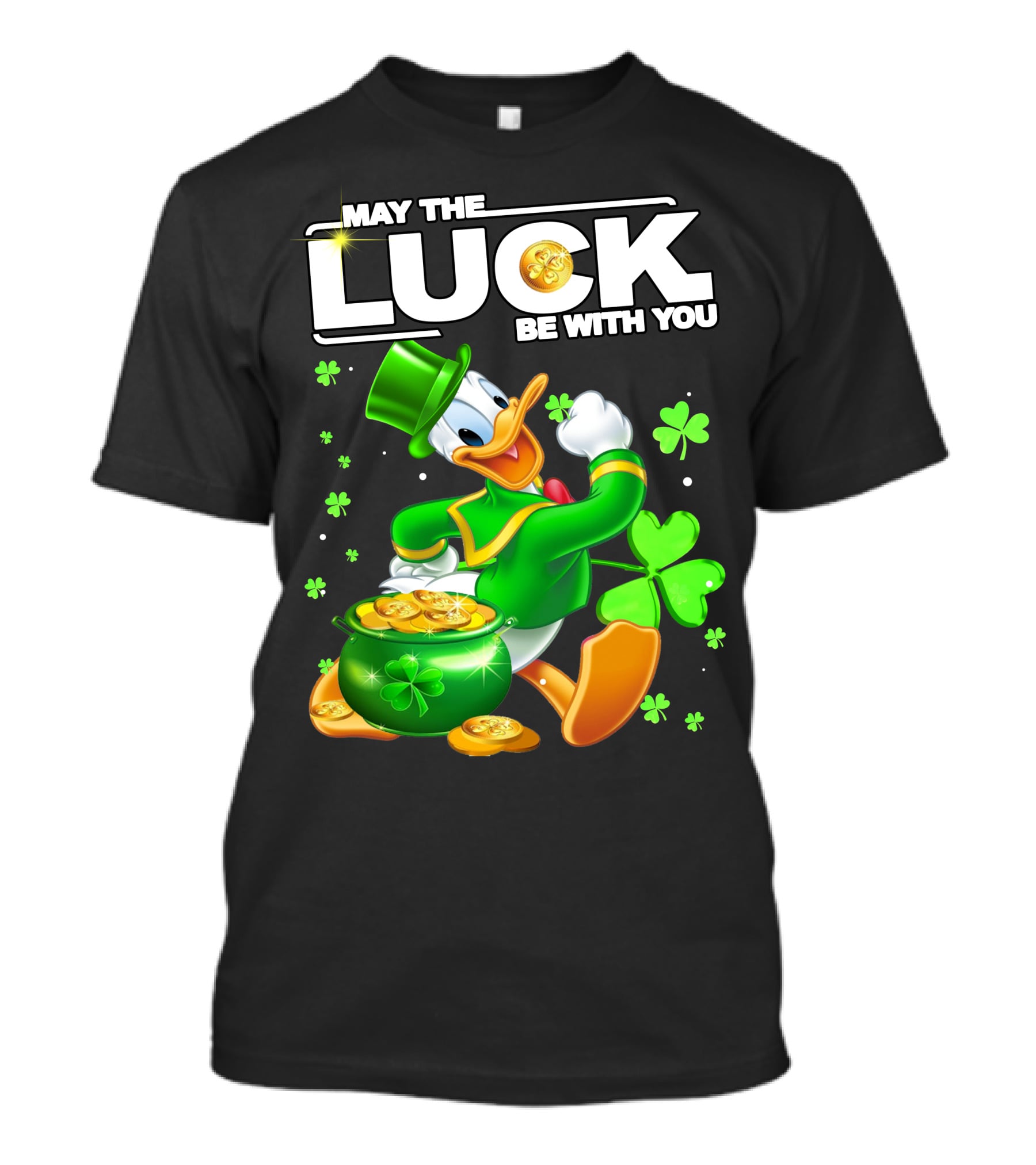 May The Luck Be With You Donald Duck St. Patrick's Day Gold Coins And Clover T-Shirt