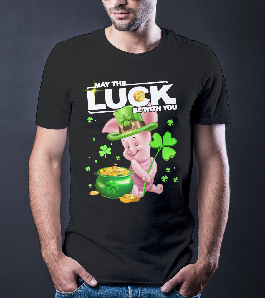 MAY THE LUCK BE WITH YOU Piglet Shamrock Gold Pot Coins T-Shirt