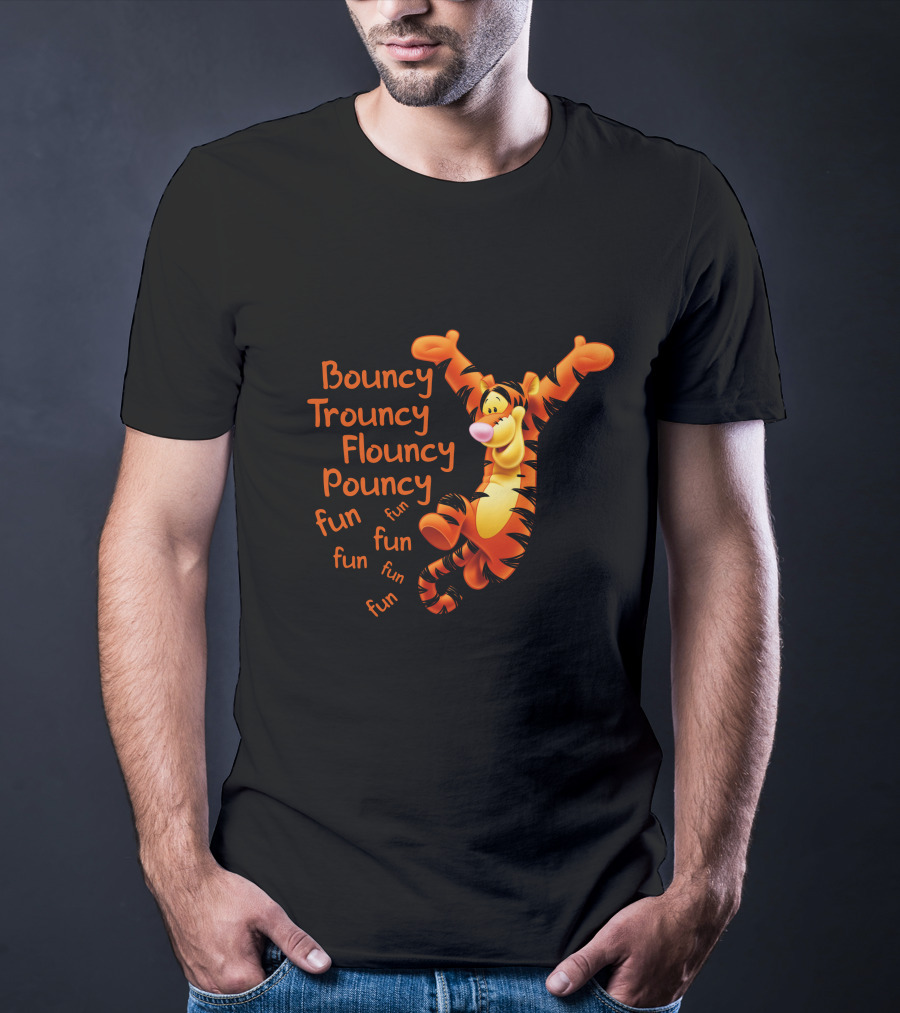 Bouncy Trouncy Flouncy Pouncy Fun Fun Fun T-Shirt