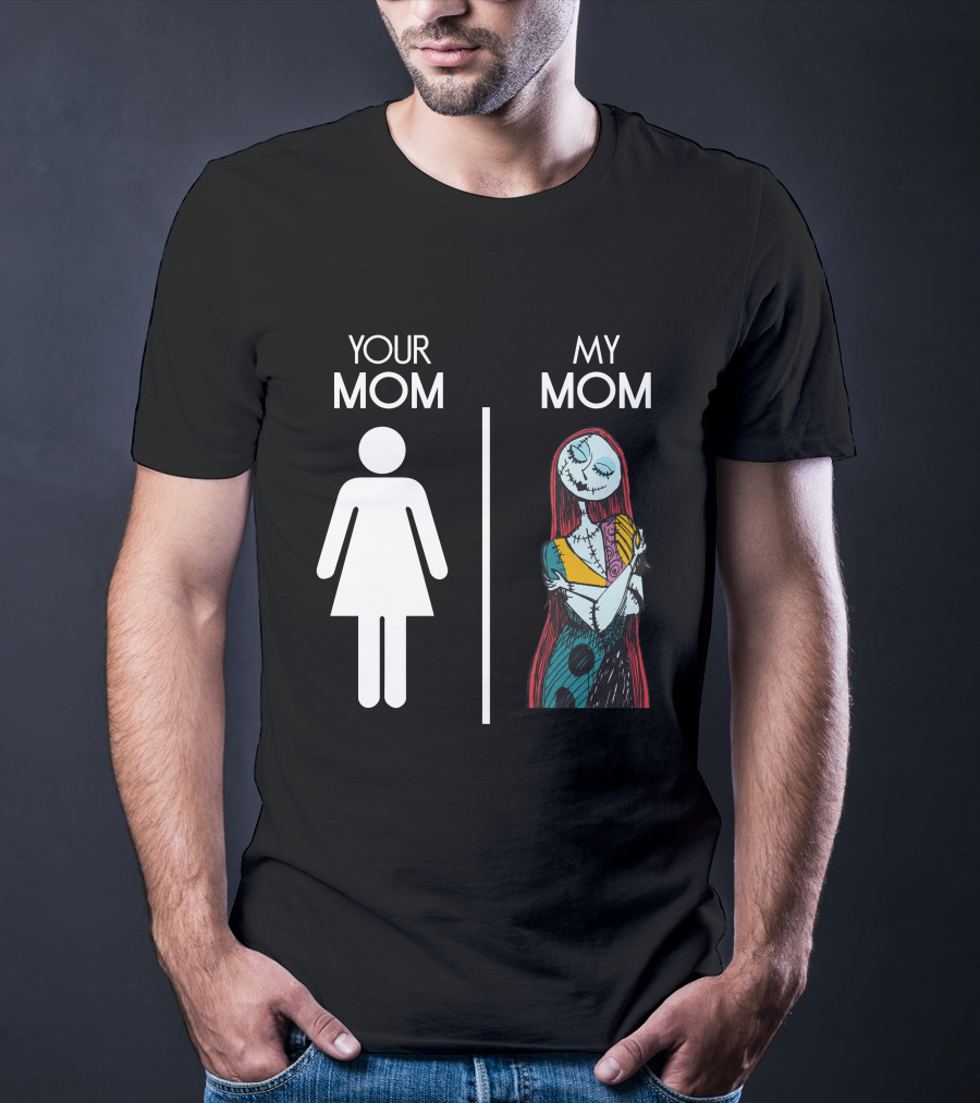 Your Mom My Mom Nightmare Before Christmas Sally T-Shirt