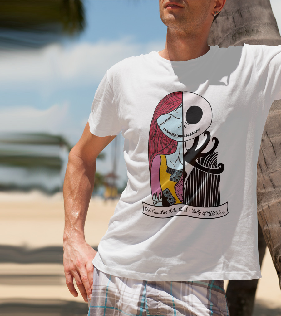 Jack Skellington And Sally Blink 182 We Can Live Like Jack Sally If We Want T-Shirt