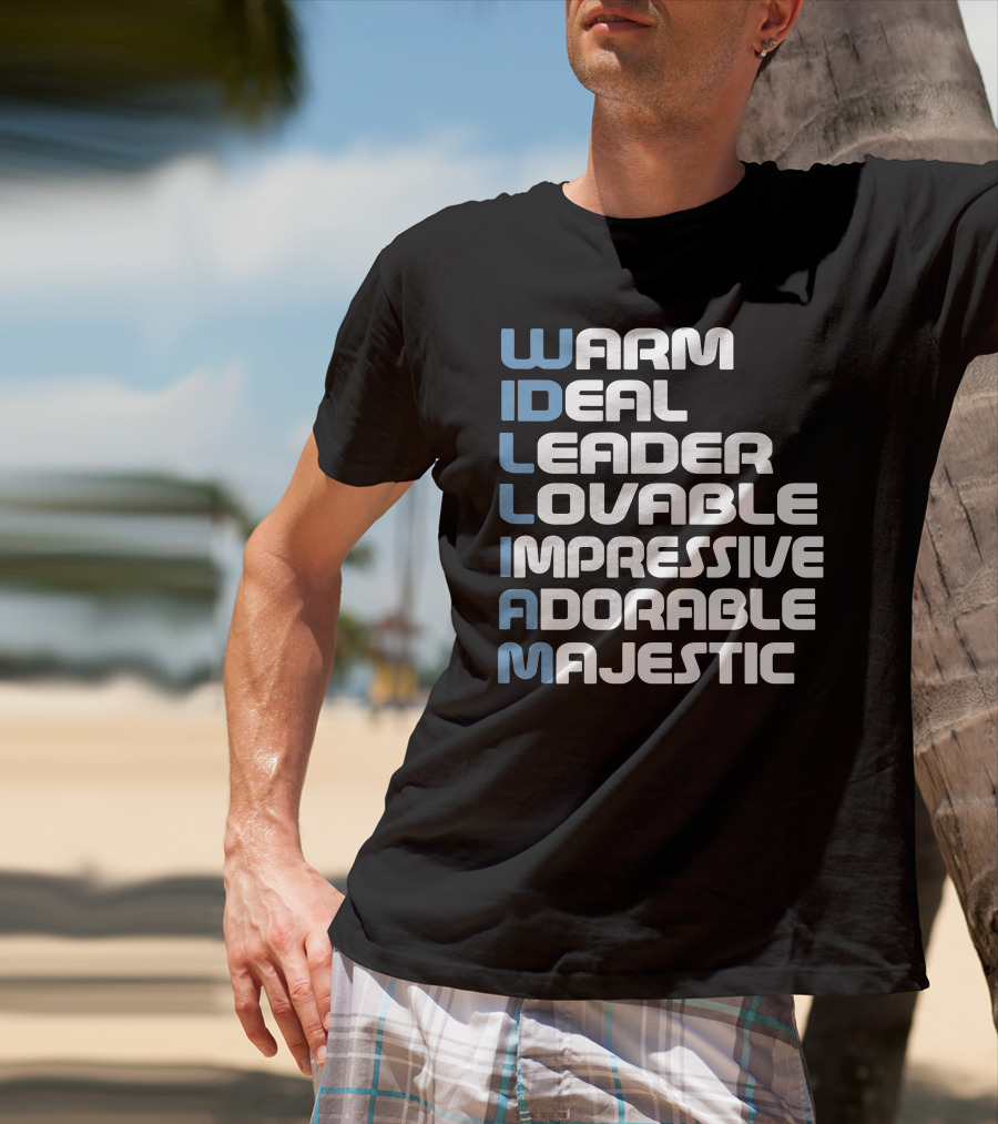 William Warm Ideal Leader Lovable Impressive Adorable Majestic T-Shirt