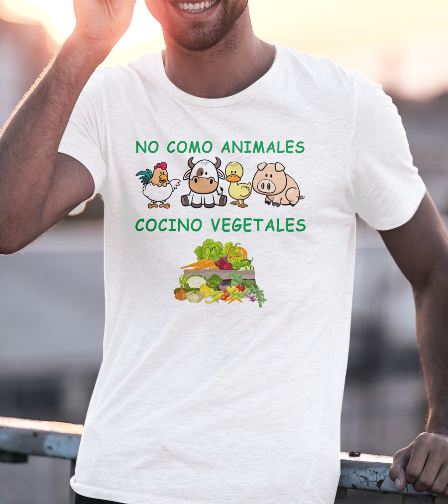 No Como Animales Cocino Vegetales Granja Pollo Vaca Pato Cerdo Verduras T-Shirt