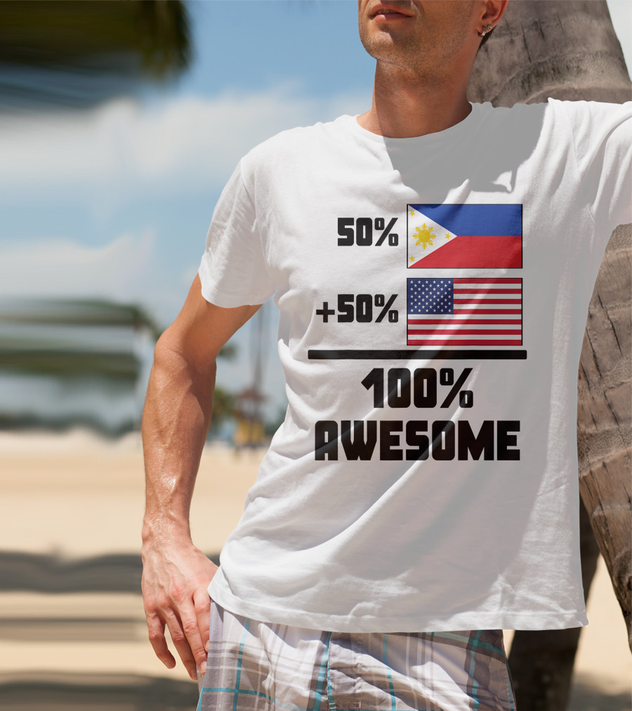 50 Filipino 50 American 100 Awesome Philippines Flag USA Flag T-Shirt