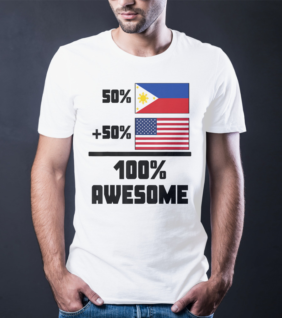50 Filipino 50 American 100 Awesome Philippines Flag USA Flag T-Shirt