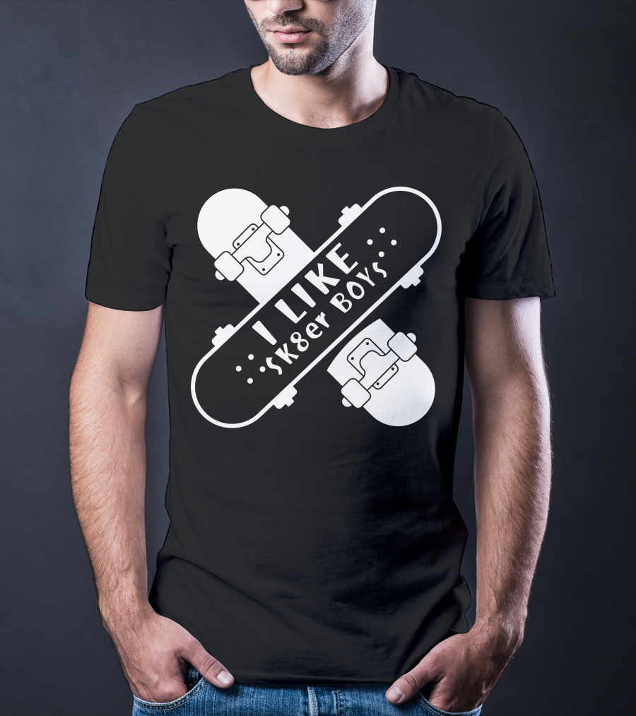 I Like Sk8er Boys T-Shirt