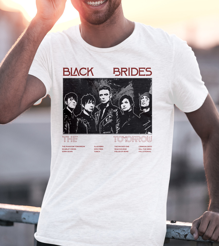 BLACK VEIL BRIDES THE PHANTOM TOMORROW SLACKERBO SPECTRES TORCH THE WICKED ONE SHADOWS RISE FIELDS OF BONE CRIMSON SKIES KILL THE HERO FALL ETERNAL T-Shirt