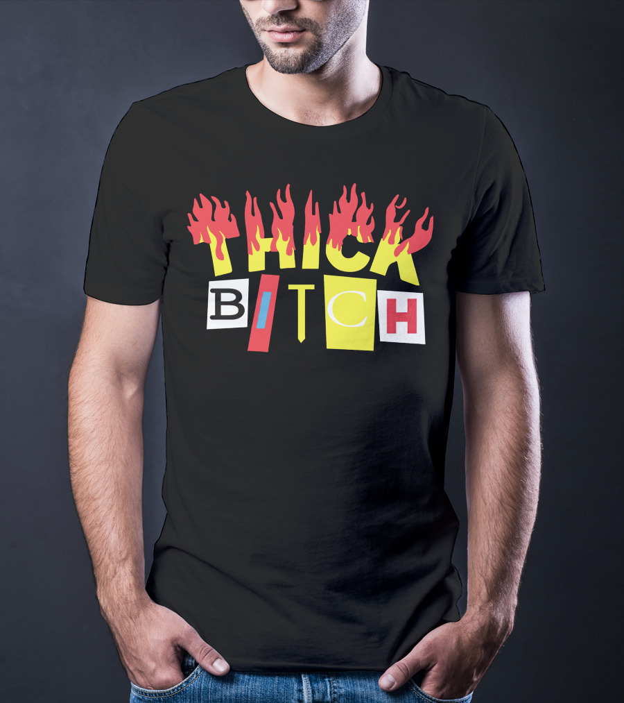 THICK BITCH Bebe Rexha Merch T-Shirt