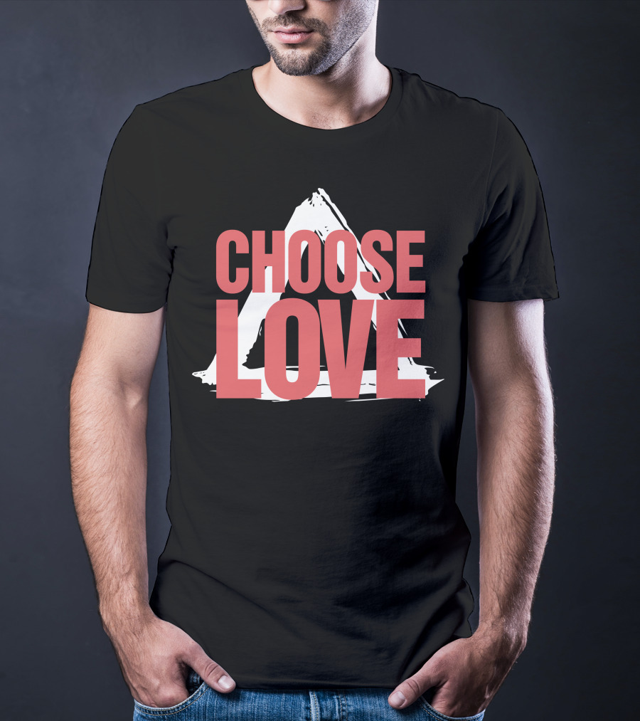 CHOOSE LOVE Merch Pink Text On Triangle Brushstroke T-Shirt