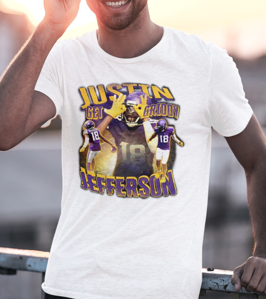 Justin Get Griddy Jefferson 18 T-Shirt