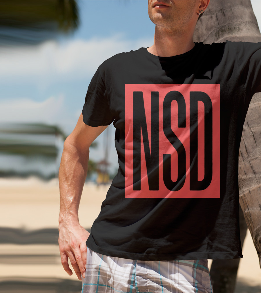 NSD Never Say Die Merch T-Shirt